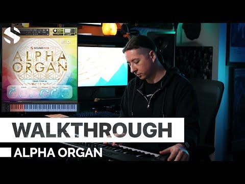 Walkthrough: Alpha Organ