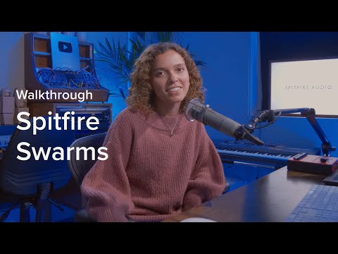 Spitfire Audio - Swarms Walkthrough