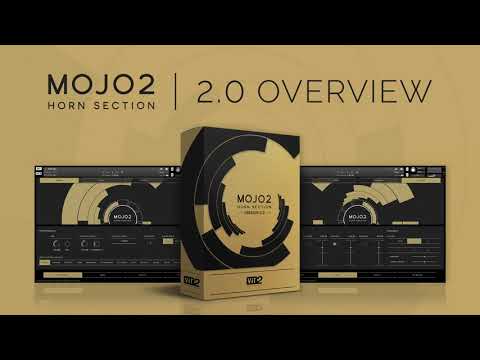 2.0 Overview | MOJO 2: Horn Section