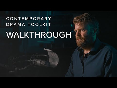 Walkthrough — Contemporary Drama Toolkit