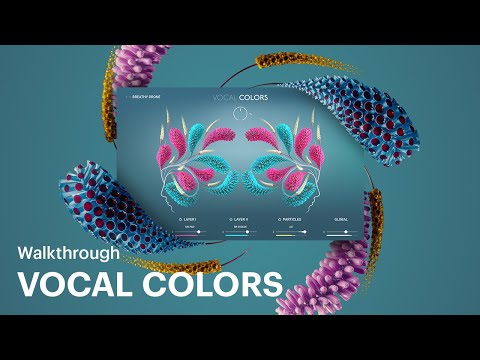 VOCAL COLORS Walkthrough | Native Instruments