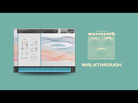 Karanyi Sounds - Wavesynth (Walkthrough)