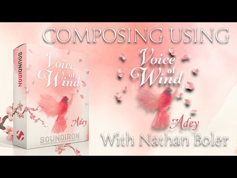 Composing Using Voice of Wind: Adey With Nathan Boler