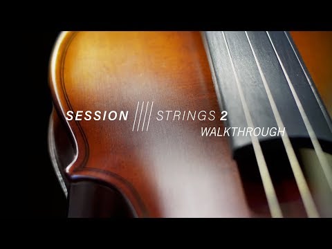 SESSION STRINGS 2 - Walkthrough | Native Instruments