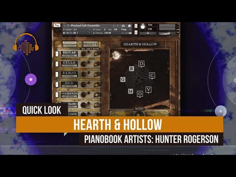 Quick Look: Hearth & Hollow by Pianobook distributed by Spitfire Audio