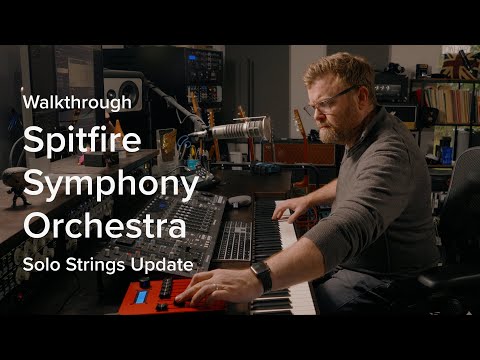 Spitfire Audio - Spitfire Symphony Orchestra Solo Strings Update [Walkthrough]