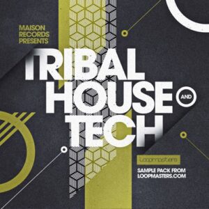 Maison Records - Tribal House & Tech