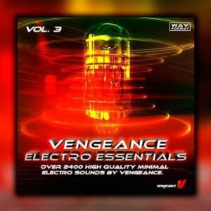 Vengeance Electro Essentials Vol 3
