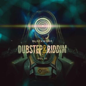 Black Octopus Sound – Blackwarp – Dubstep & Riddim Vol. 1