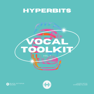 Hyperbits - Vocal Toolkit