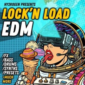 Lock’N Load EDM