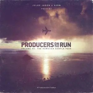 Producers On The Run Vol VII : The Hawaiian