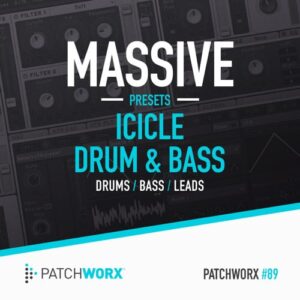 Patchworx 89: Icicle Drum & Bass Presets