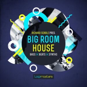 Richard Searle Presents Big Room House