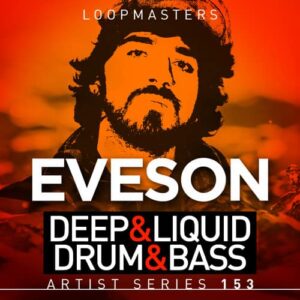 Eveson: Deep & Liquid Drum & Bass