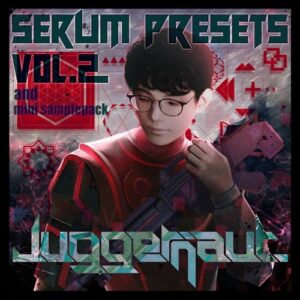 Juggernaut Serum Presets Vol 2