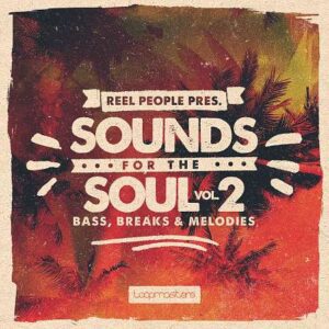 Reel People Presents Sounds For The Soul
