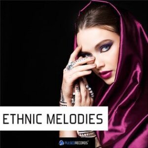 Pulsed Records Ethnic Melodies