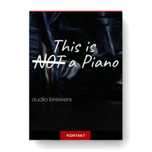 Audio Brewers - This Is Not a Piano